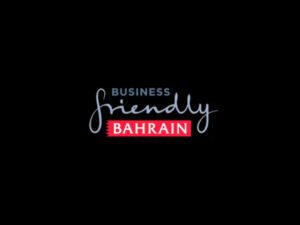 Bahrain- Business Friendly