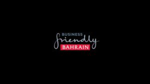 Bahrain- Business Friendly